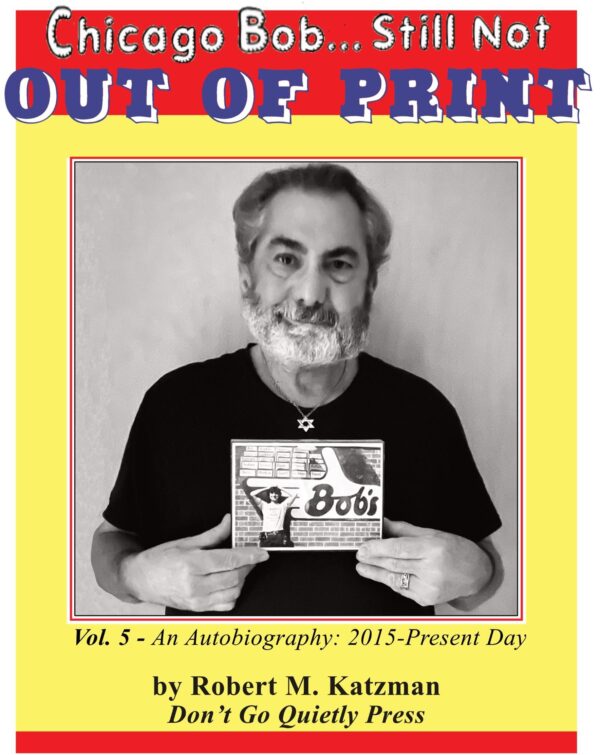 Chicago Bob... Still Not Out of Print
